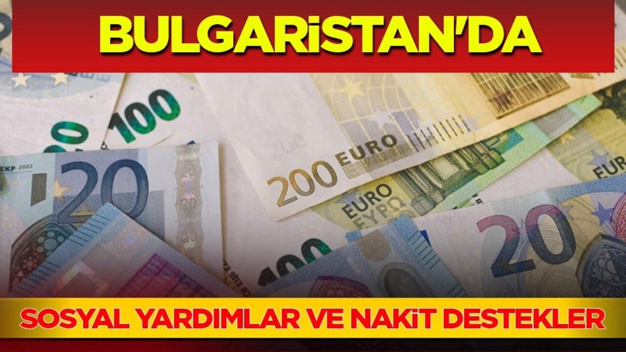 Bulgaristan'da artık sosyal yardım, maaşlar, emekli aylıkları euro ile ödenecek