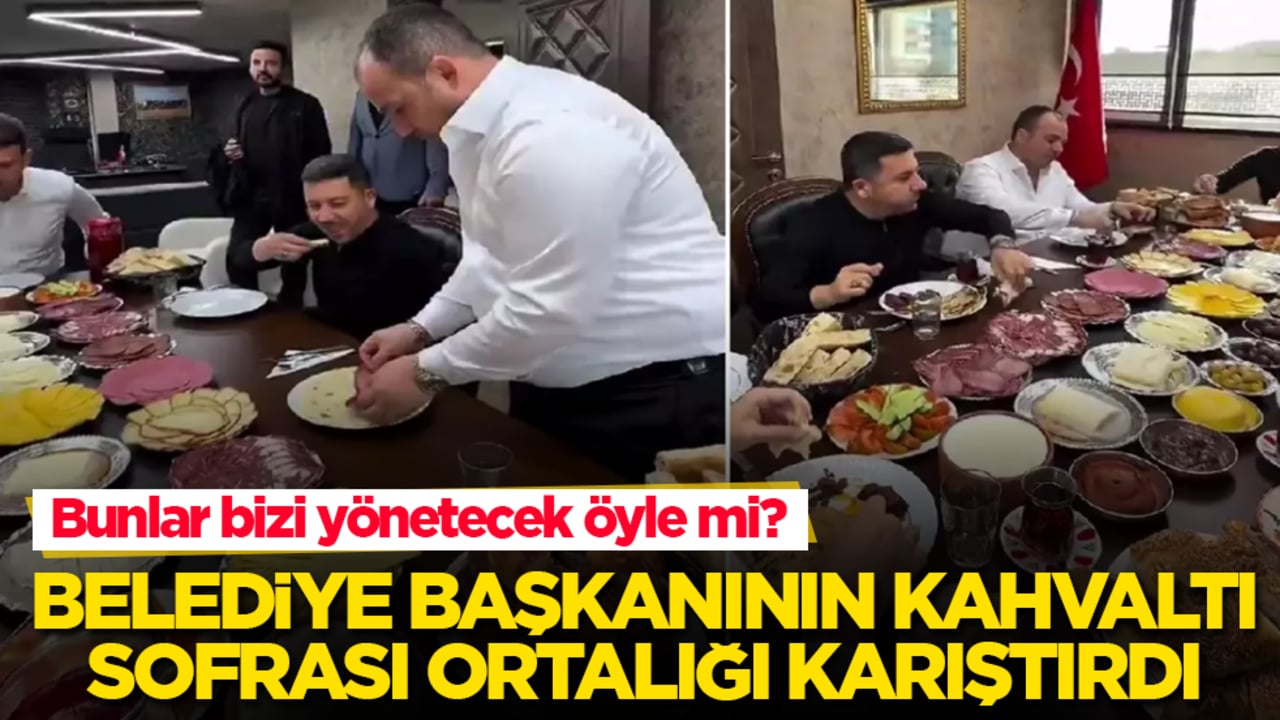 Bunlar bizi yönetecek öyle mi? Belediye başkanının kahvaltı sofrası ortalığı karıştırdı 