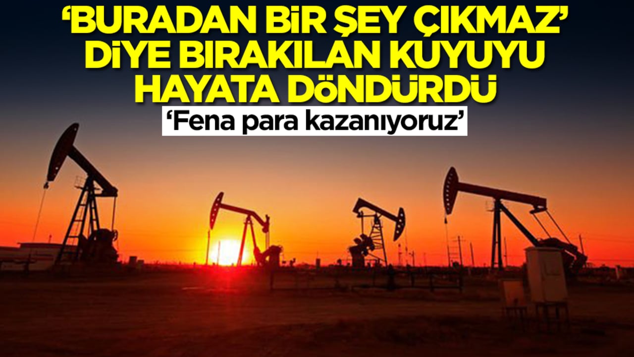'Buradan artık bir şey çıkmaz' diyerek bırakılan petrol kuyusunu hayata döndürdü: Fena para kazanıyoruz