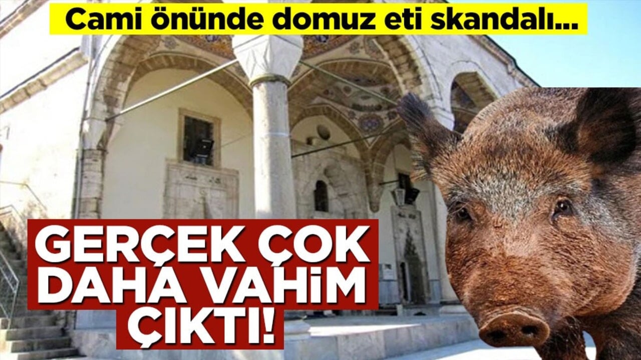 Cami önünde domuz eti skandalı sanıldığı gibi değilmiş… Gerçek çok daha kötü çıktı!
