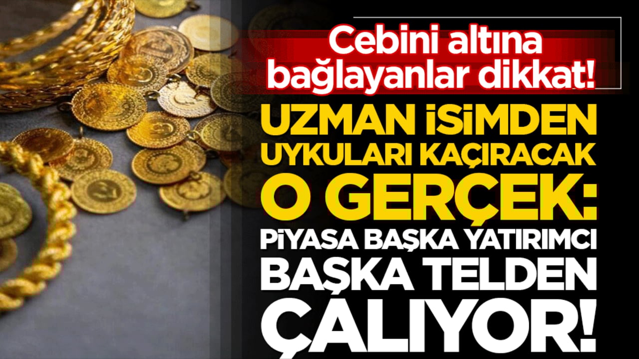 Cebini altına bağlayanlar dikkat! Uzman isimden uykuları kaçıracak o gerçek: Piyasa başka yatırımcı başka telden çalıyor!