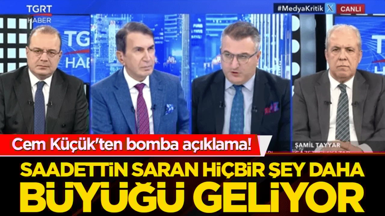 Cem Küçük'ten bomba açıklama! Saadettin Saran hiçbir şey daha büyüğü geliyor