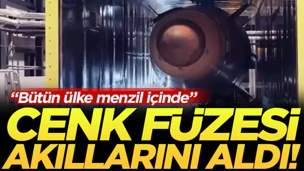Cenk füzesi akıllarını aldı: Bütün ülke menzil içinde!