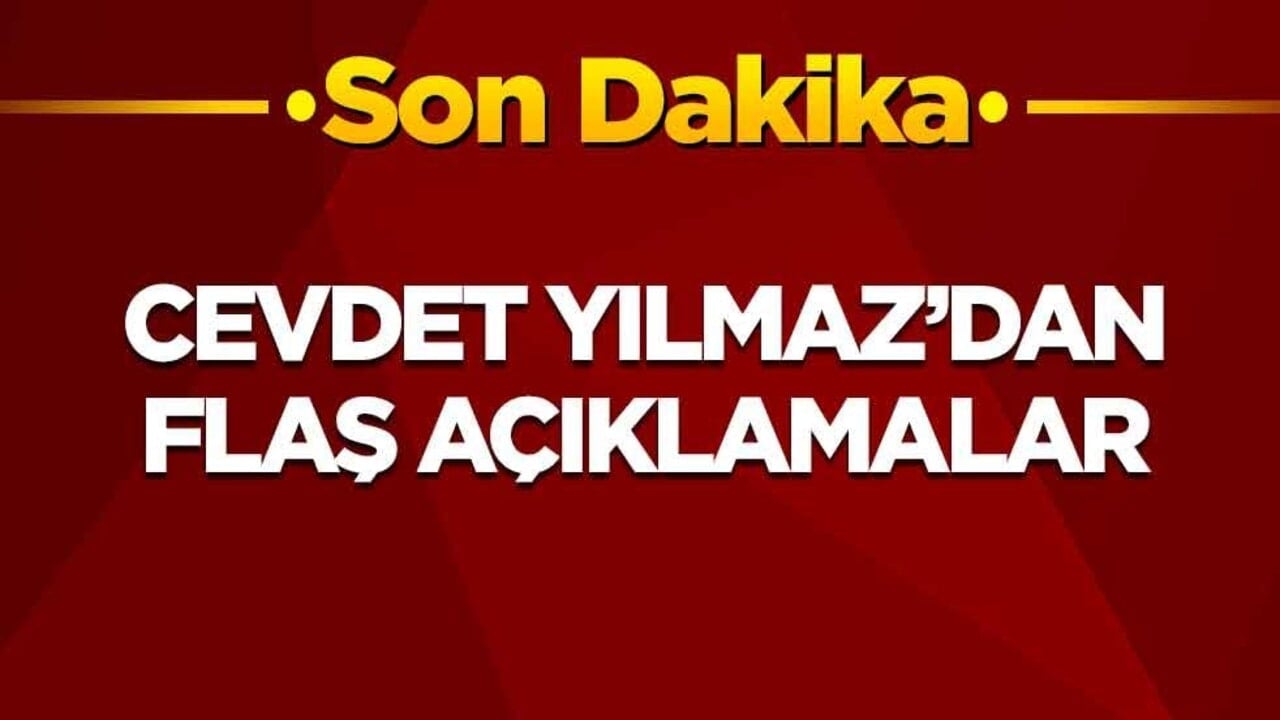 Cevdet Yılmaz'dan flaş açıklamalar