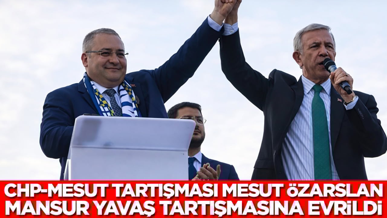CHP-Mesut tartışması, Mesut Özarslan-Mansur Yavaş tartışmasına evrildi
