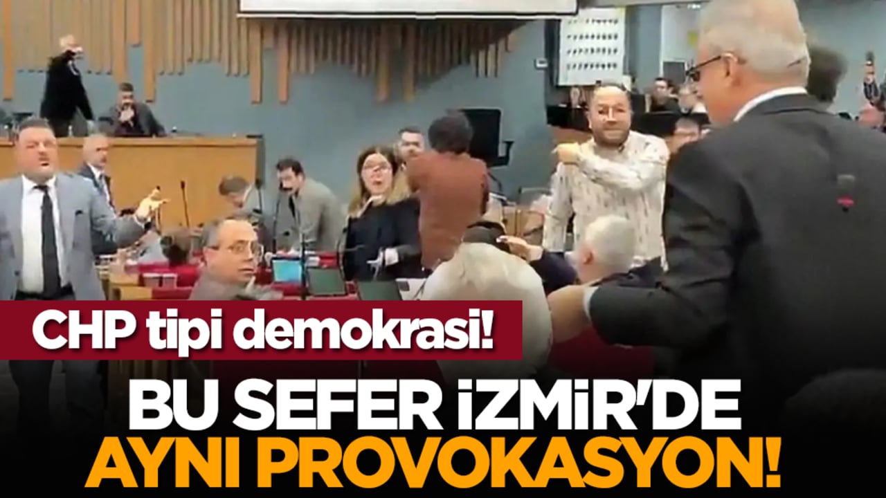 CHP tipi demokrasi! Bu sefer İzmir'de aynı provokasyon!