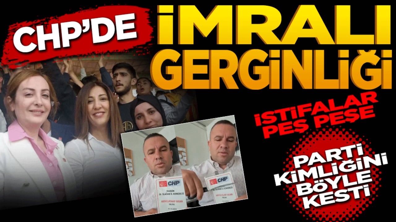 CHP'de İmralı gerginliği! İstifalar peş peşe: Parti kimliğini böyle kesti
