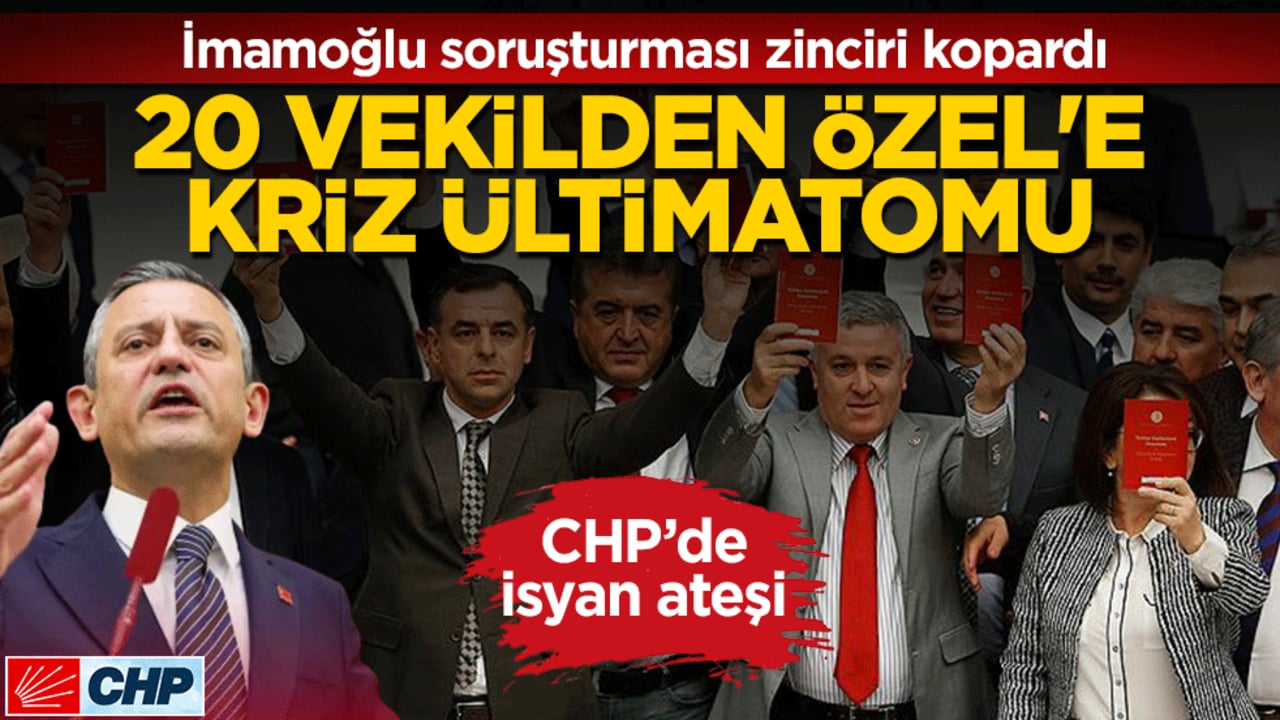 CHP’de isyan ateşi: İmamoğlu soruşturması zinciri kopardı! 20 vekilden Özel’e 3 maddeli şok muhtıra