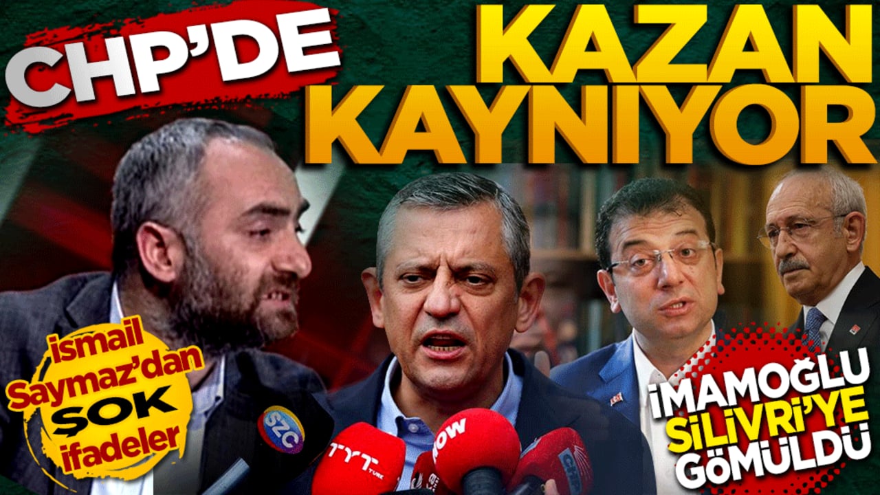 CHP'de kazan kaynıyor: İmamoğlu Silivri’ye gömüldü, Özgür Özel koltuk derdine düştü!