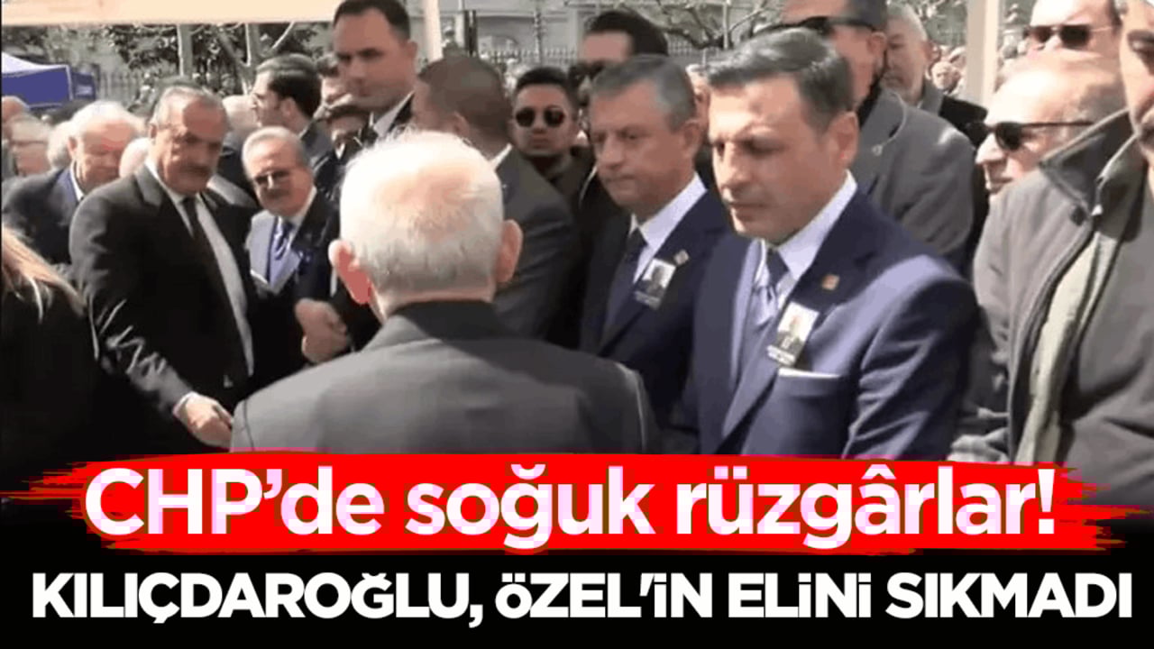 CHP’de soğuk rüzgârlar! Kılıçdaroğlu, Özel'in elini sıkmadı