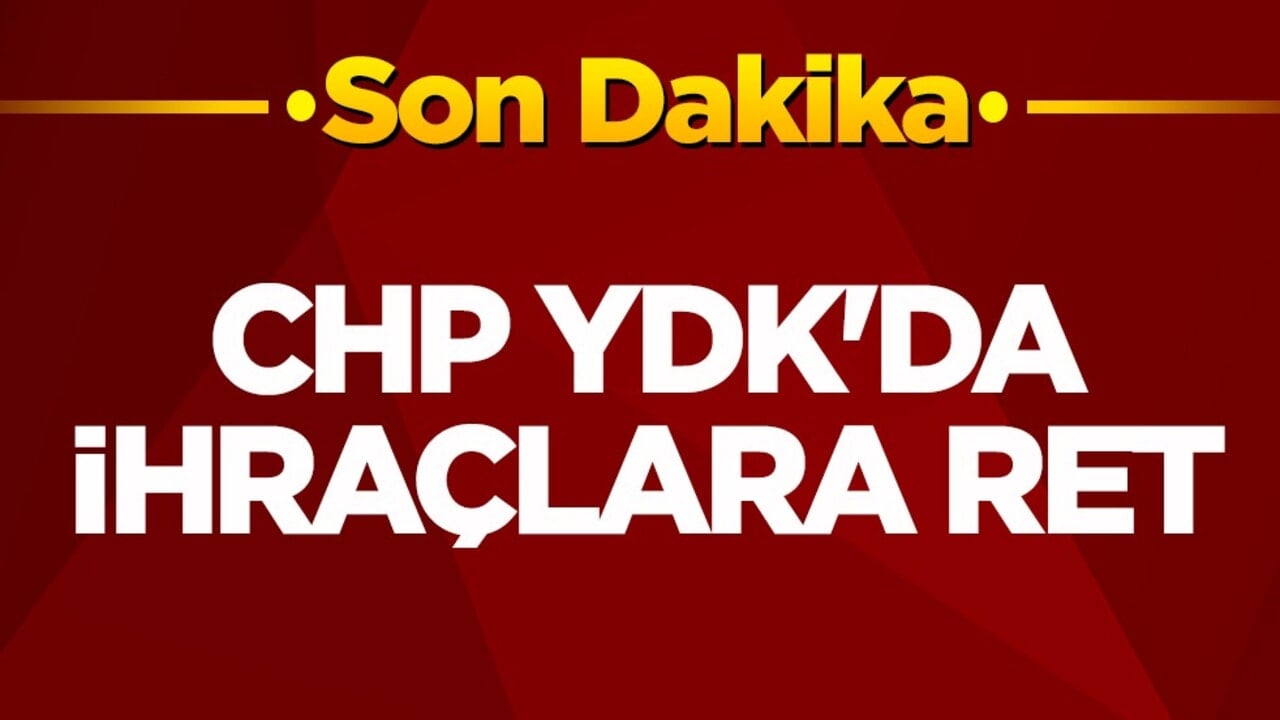 CHP'de YDK toplantısından karar çıktı: İhraçlara ret