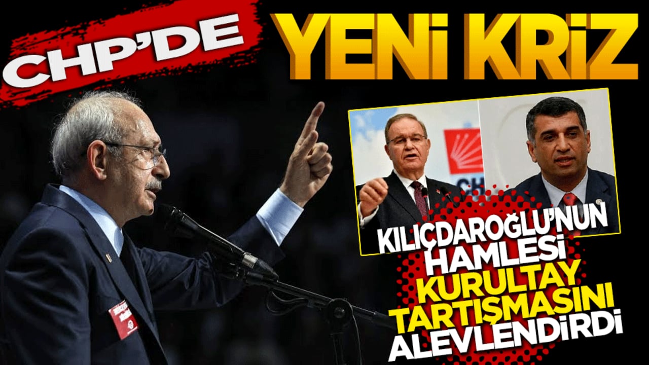 CHP'de yeni kriz! Kılıçdaroğlu'nun hamlesi parti içinde kurultay tartışmasını alevlendirdi