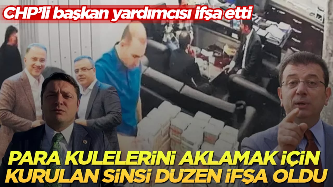 CHP’li başkan yardımcısı ifşa etti! Para kulelerini aklamak için kurulan sinsi düzen ifşa oldu