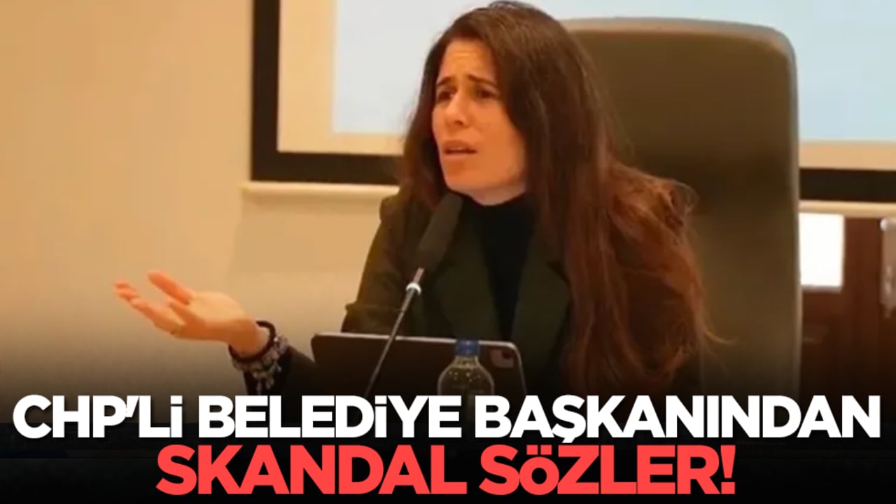 CHP'li belediye başkanından skandal sözler!