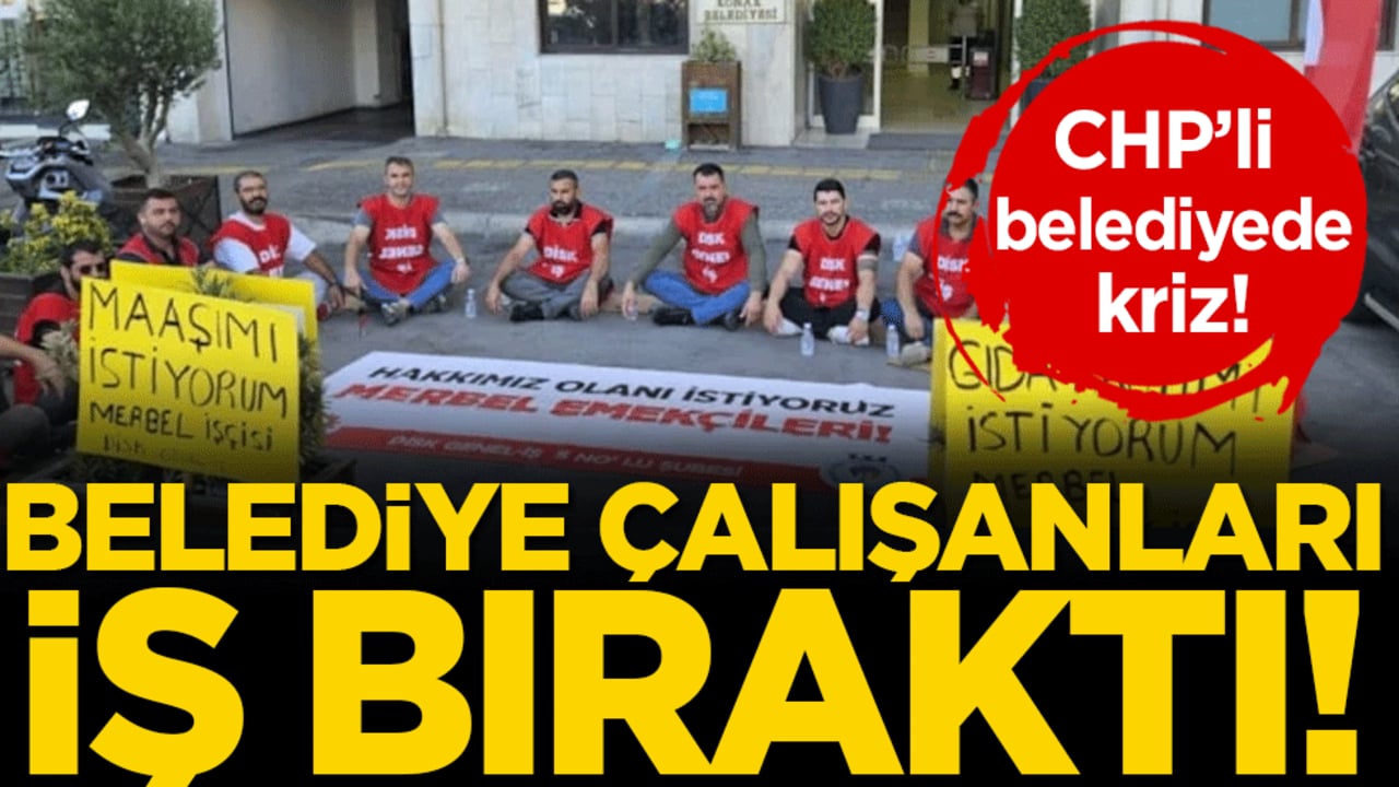 CHP'li belediyede maaş krizi: Çalışanlar grev kararı aldı!