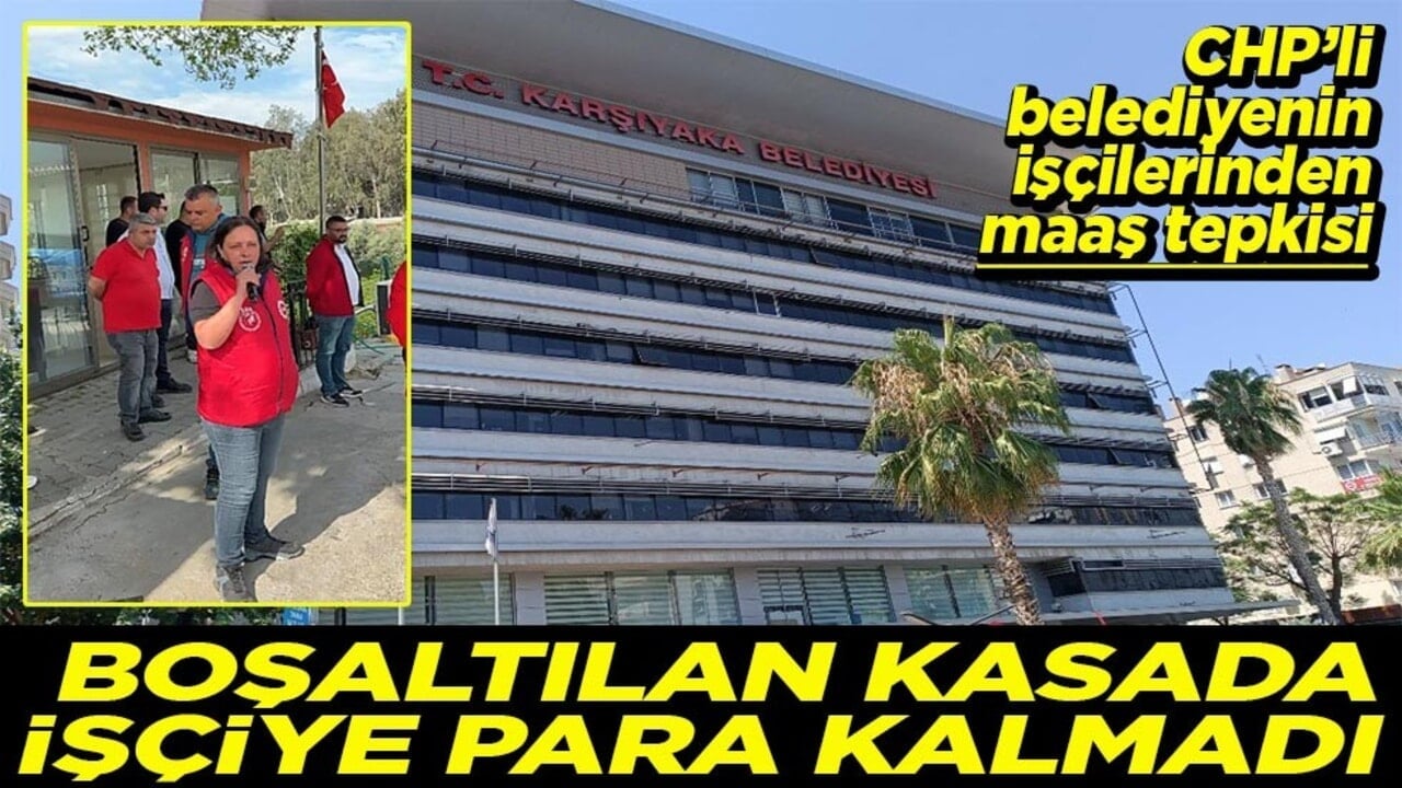 Chp’li belediyenin işçilerinden maaş tepkisi Boşaltılan kasada işçiye para kalmadı