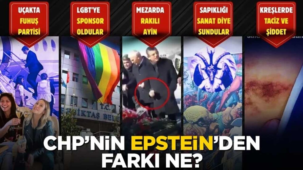 "CHP’nin Epstein’den farkı ne?"