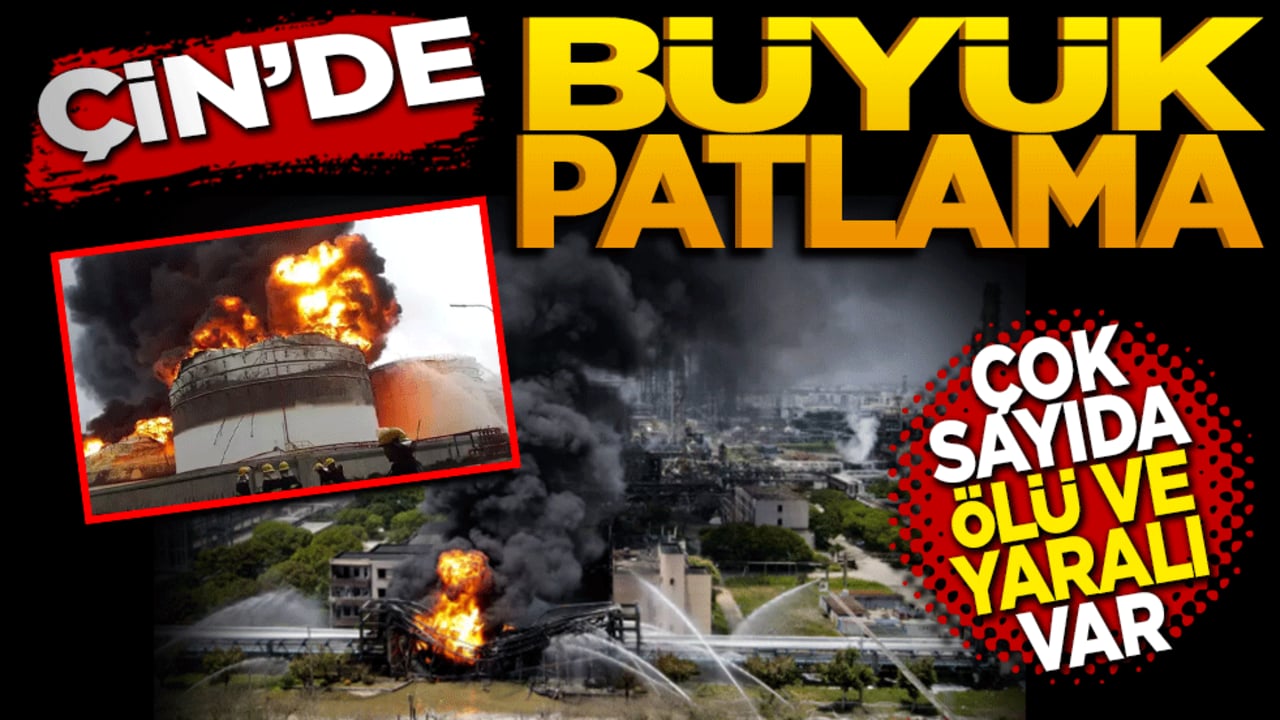 Çin'de fabrikada patlama çok sayıda ölü ve yaralı var