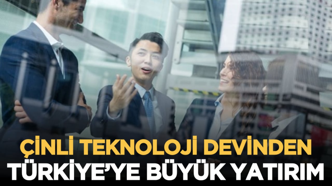 Çinli teknoloji devinden Türkiye’ye büyük yatırım!