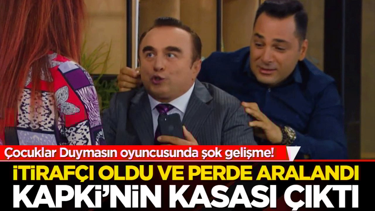 Çocuklar Duymasın oyuncusunda şok gelişme! İtirafçı oldu ve perde aralandı