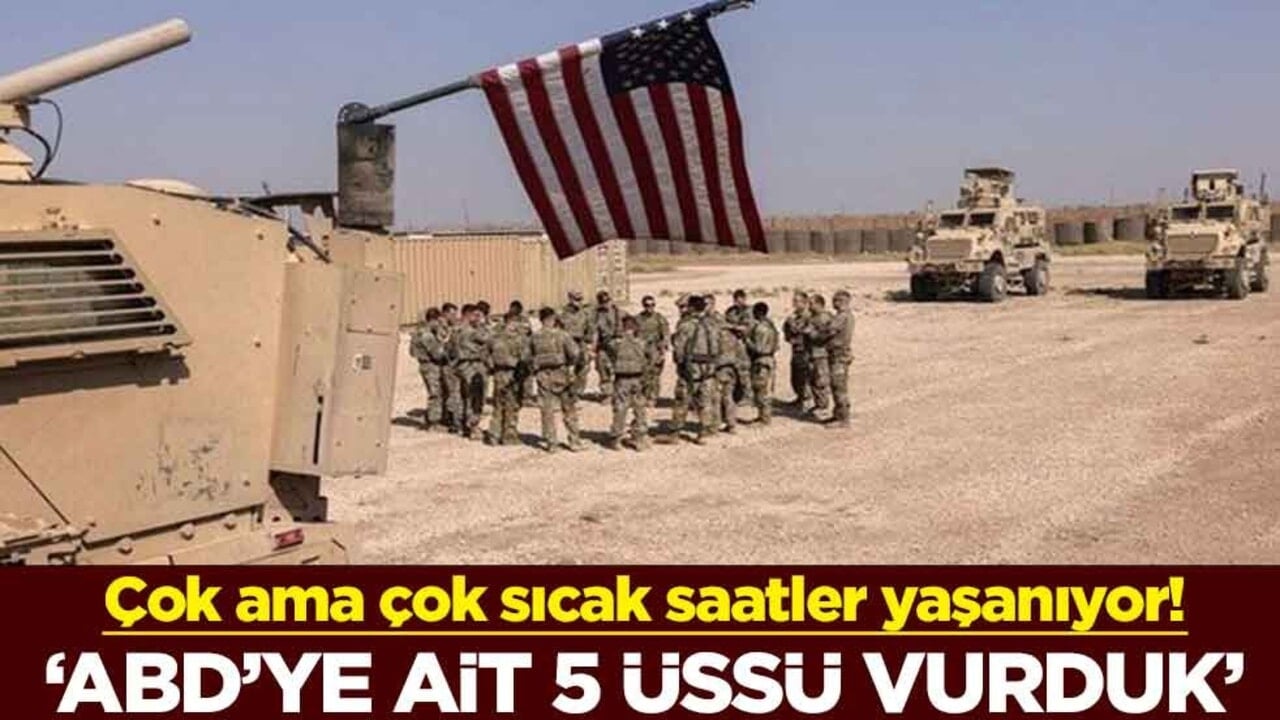 Çok ama çok sıcak saatler yaşanıyor! "ABD’ye ait 5 üssü vurduk"