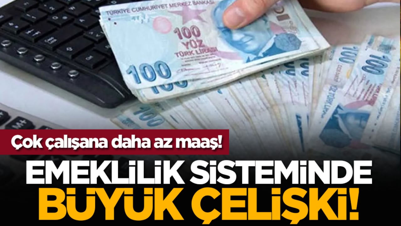 Çok çalışana daha az maaş! Emeklilik sisteminde büyük çelişki!