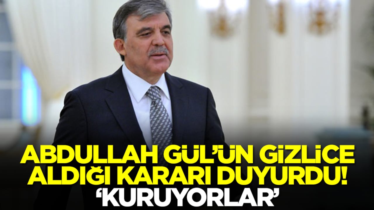 Çok konuşulacak gelişme: Abdullah Gül'ün gizlice aldığı kararı duyurdu: Kuruyorlar