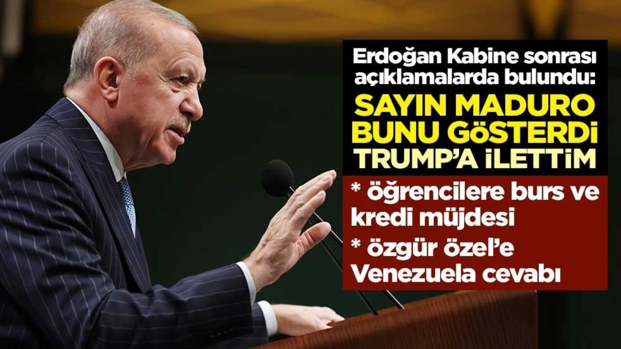 Cumhurbaşkanı Erdoğan'dan dünyaya çok net Venezuela mesajı