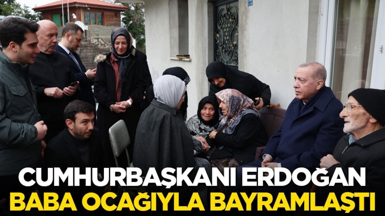 Cumhurbaşkanı Erdoğan baba ocağıyla bayramlaştı