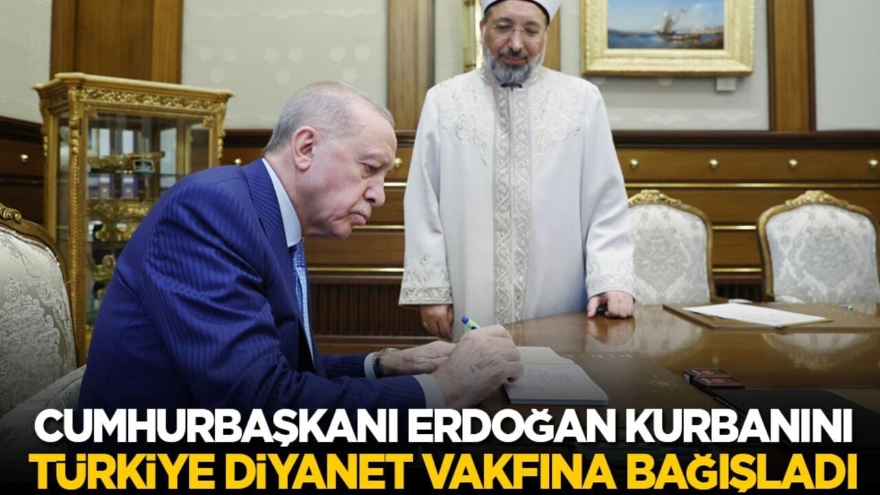 Cumhurbaşkanı Erdoğan kurbanını Türkiye Diyanet Vakfı'na bağışladı