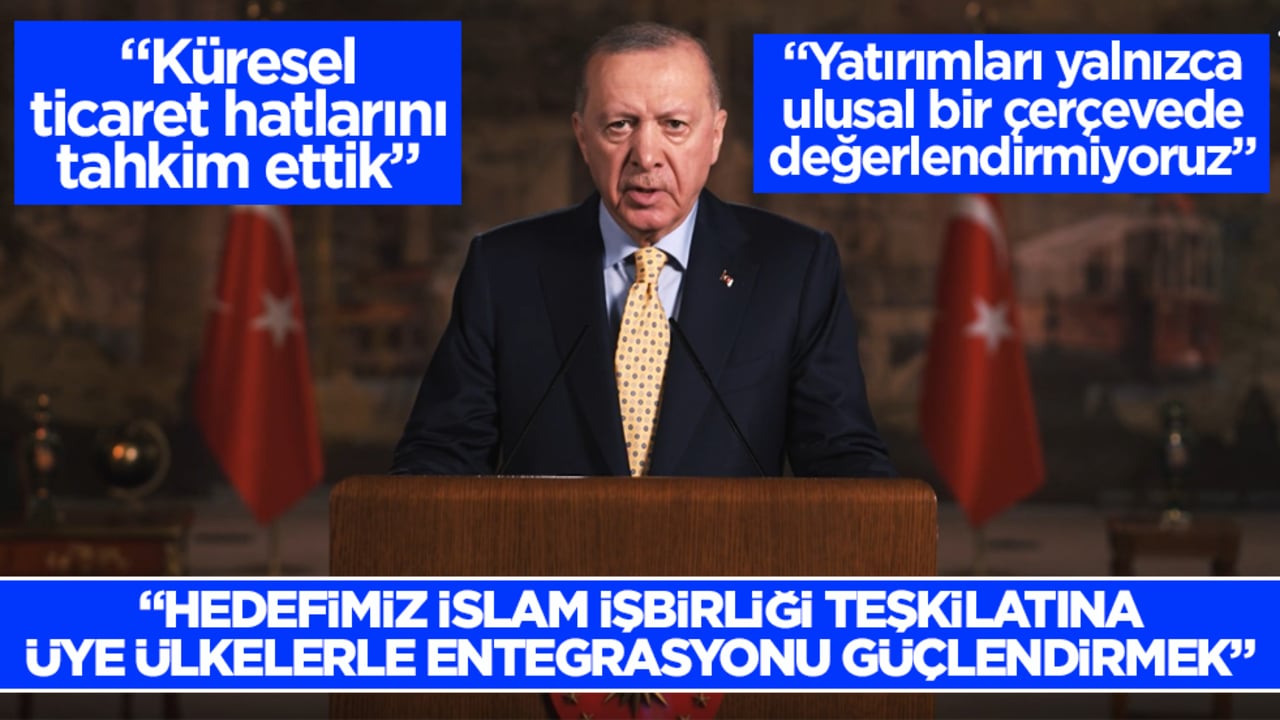 Cumhurbaşkanı Erdoğan’dan İTT’ye mesaj: Hedefimiz üye ülkelerle sınır aşan koridorları geliştirmek