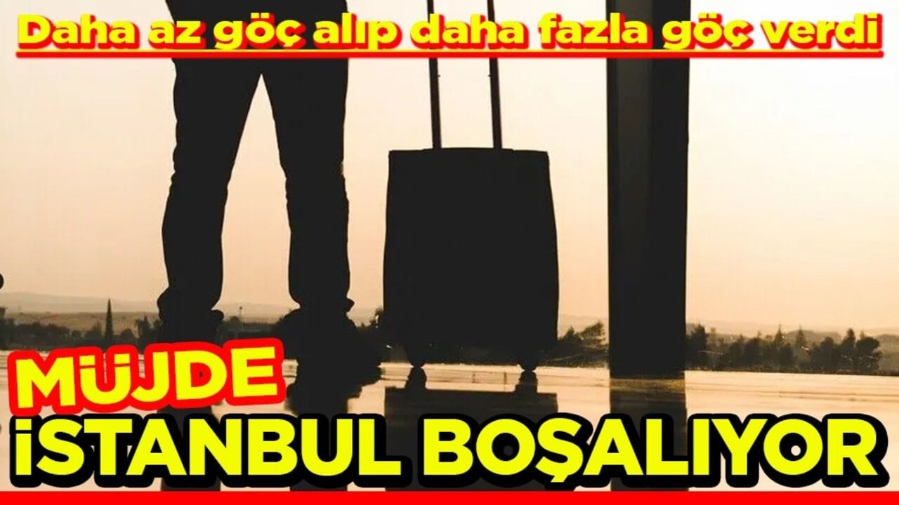Daha az göç alıp daha fazla göç verdi Müjde İstanbul boşalıyor