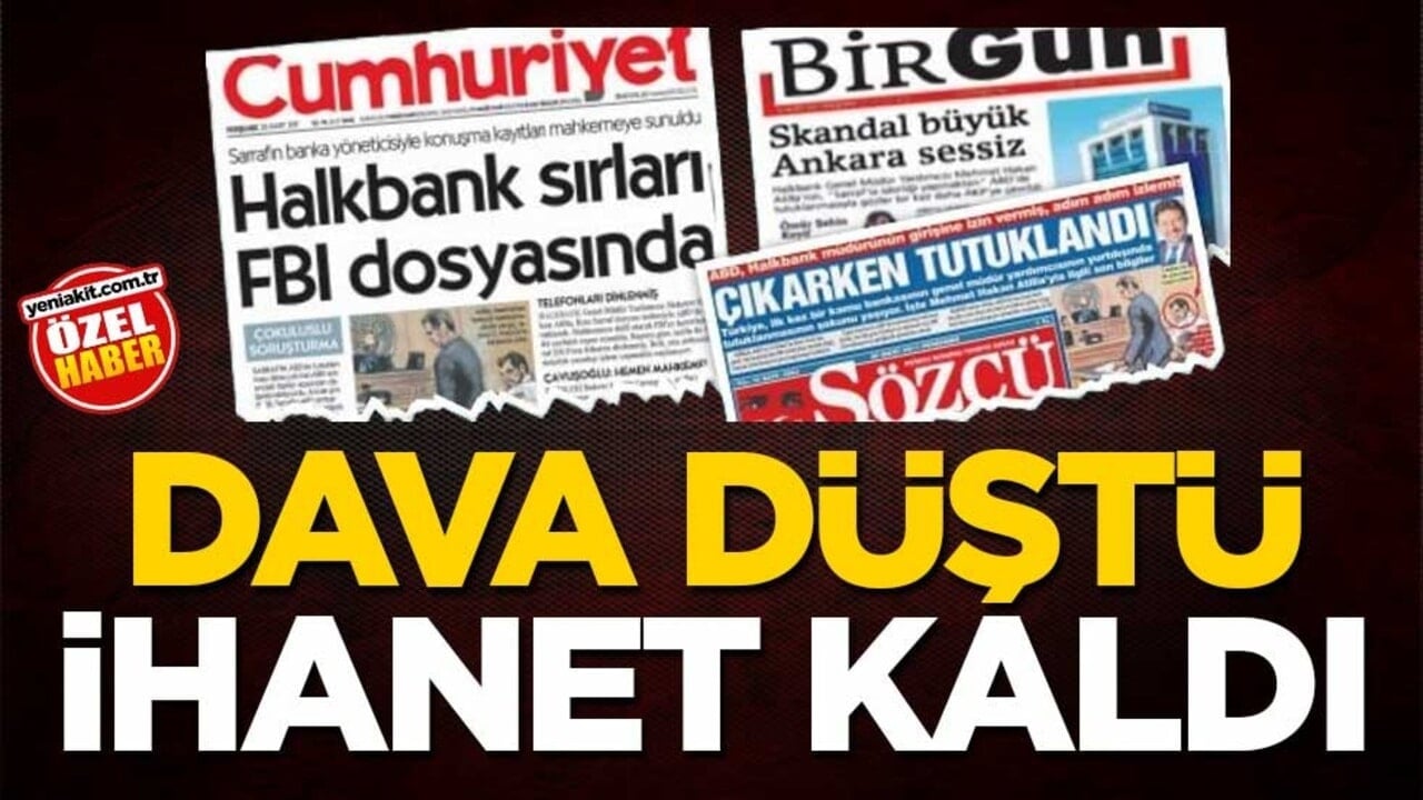 Dava düştü ihanet kaldı
