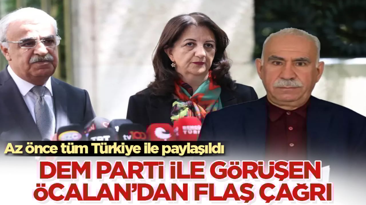 DEM Parti ile görüşen Öcalan’dan flaş çağrı! Az önce tüm Türkiye ile paylaşıldı