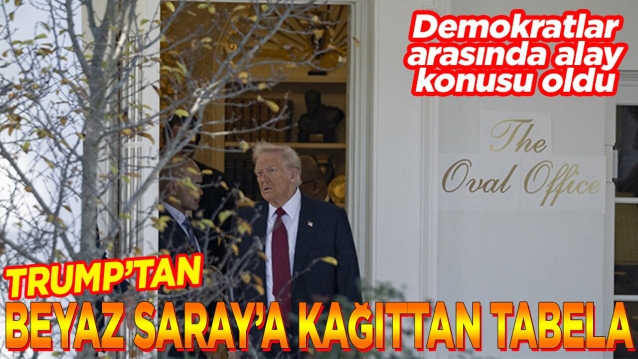 Demokratlar arasında alay konusu oldu. Trump'tan Beyaz Saray'a kağıttan tabela