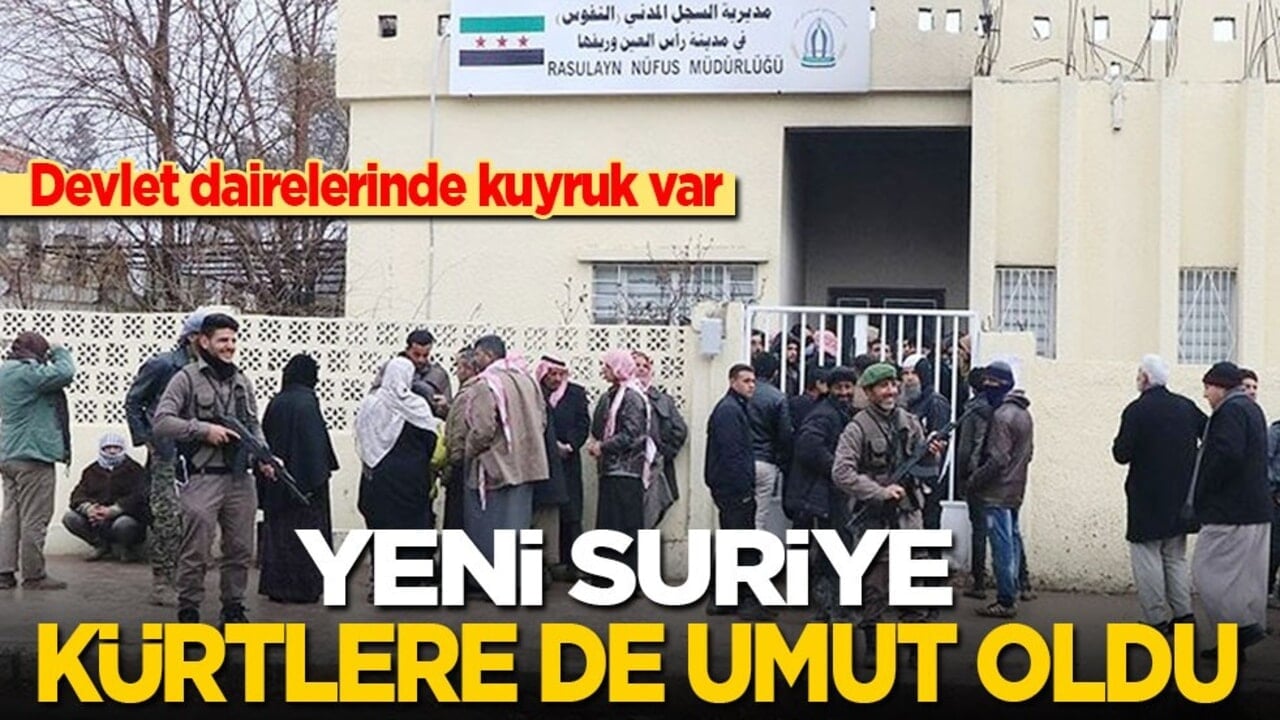 Devlet dairelerinde kuyruk var! Yeni Suriye Kürtlere de umut oldu