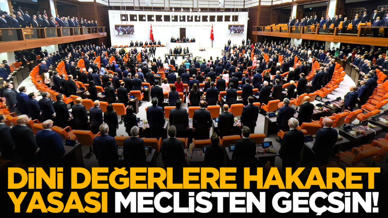 Dini değerlere hakaret yasası meclisten geçsin!