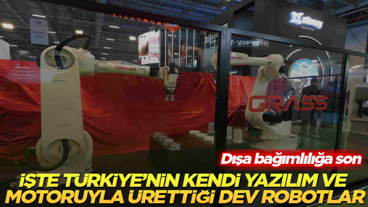 Dışa bağımlılığa son: İşte Türkiye’nin kendi yazılım ve motoruyla ürettiği dev robotlar