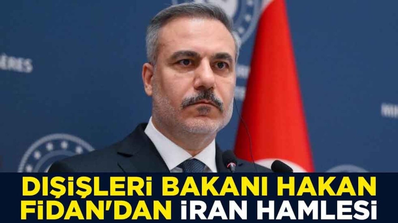 Dışişleri Bakanı Hakan Fidan'dan İran hamlesi
