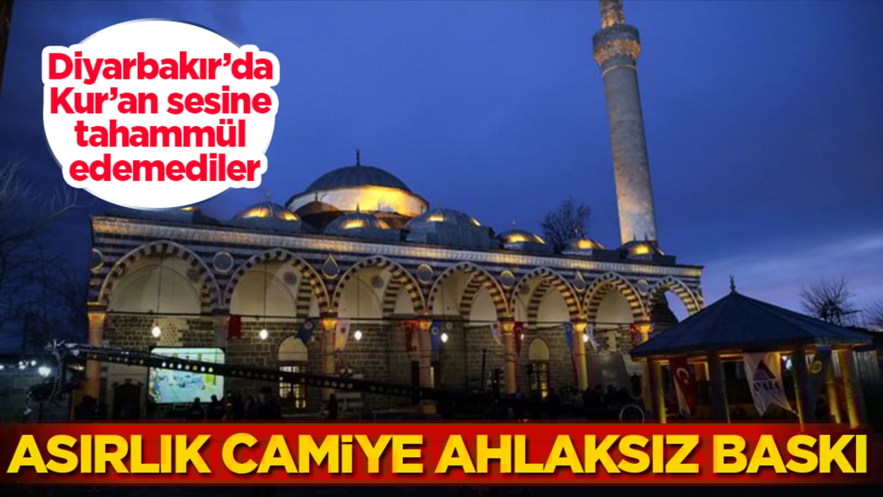 Diyarbakır’da asırlık camiye ahlaksız baskı! Kur’an sesine tahammül edemediler