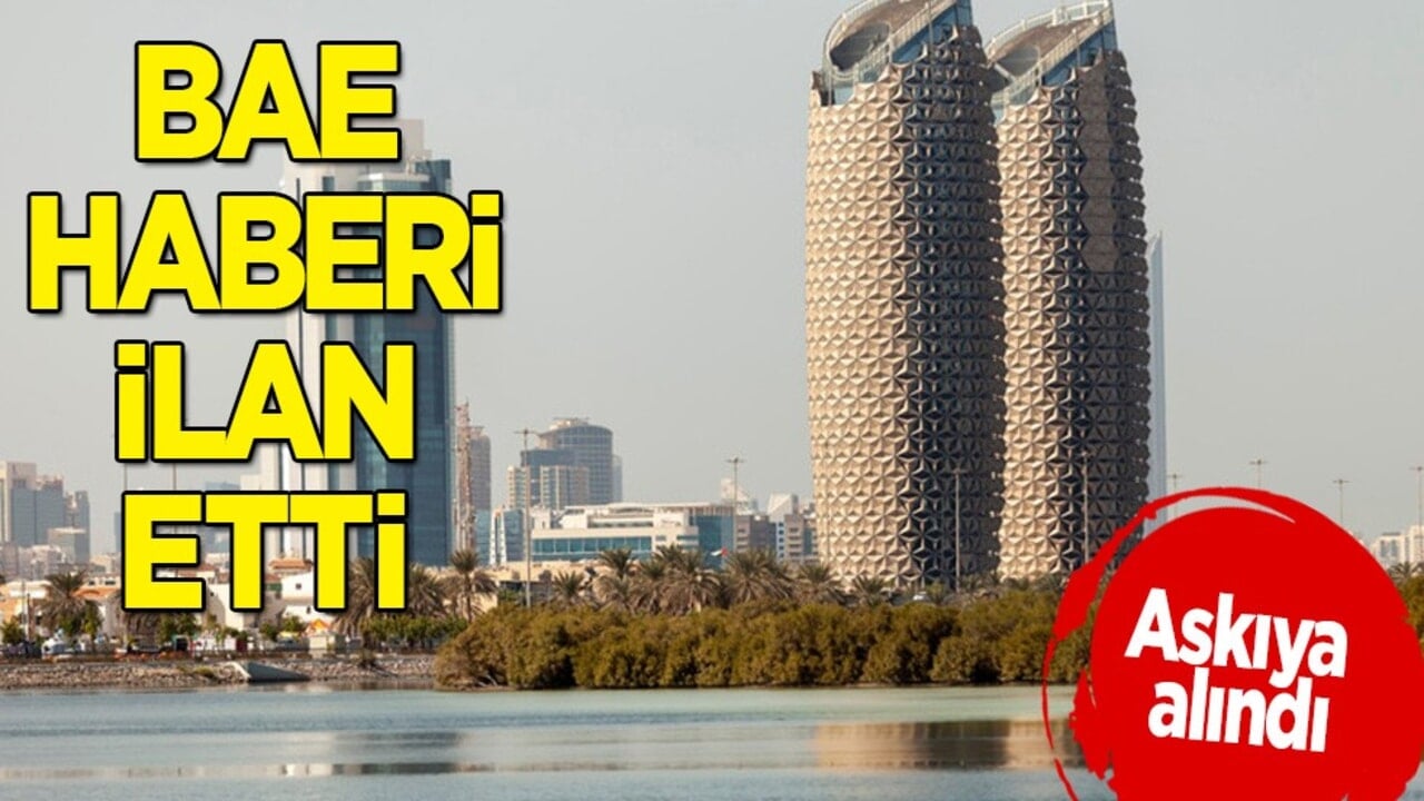 Doğalgaz tesisinde faaliyetler askıya alındı: BAE kararını duyurdu!