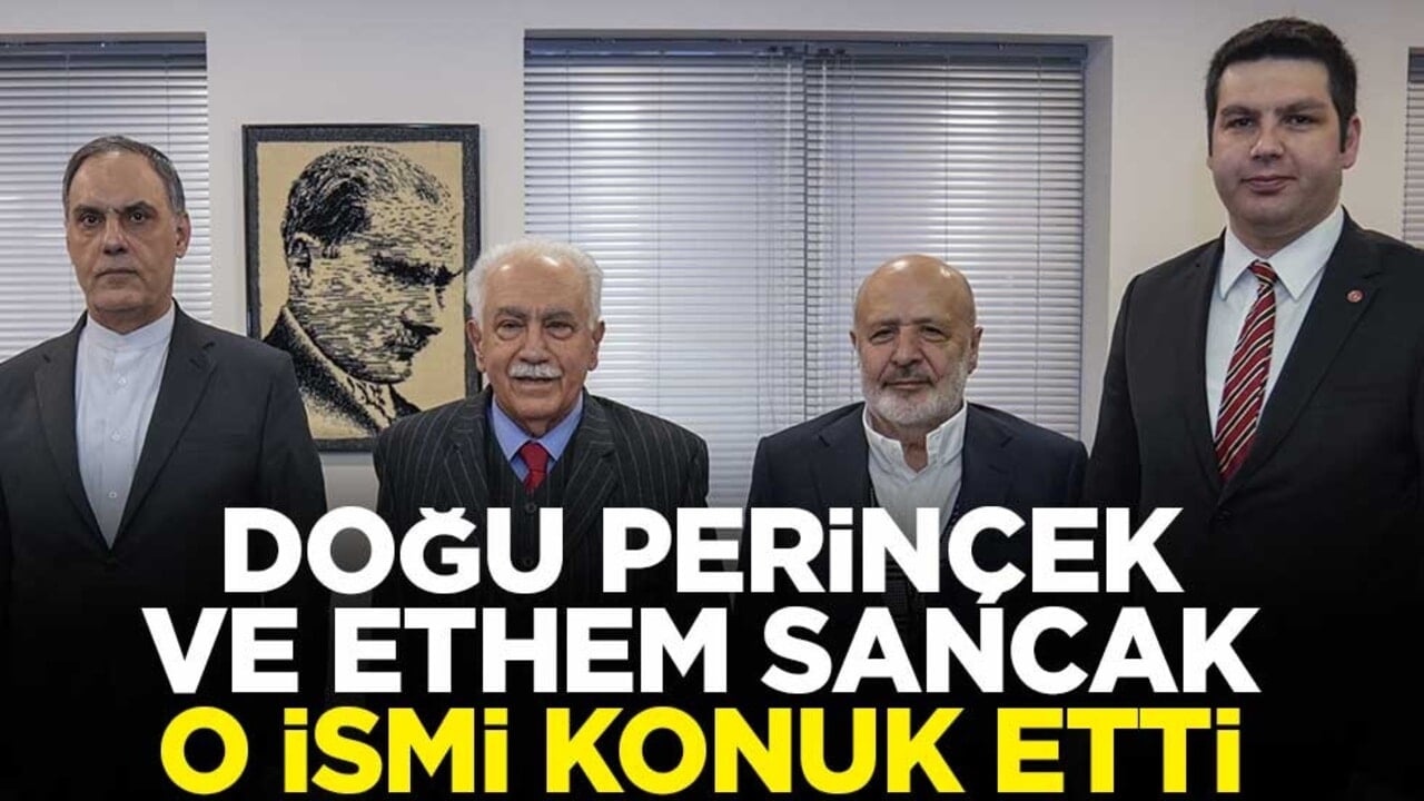 Doğu Perinçek ve Ethem Sancak o ismi konuk etti