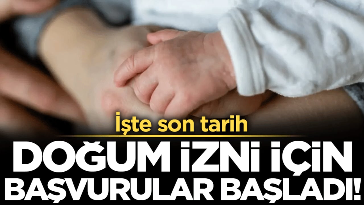 Doğum izni için başvurular başladı: İşte son tarih!