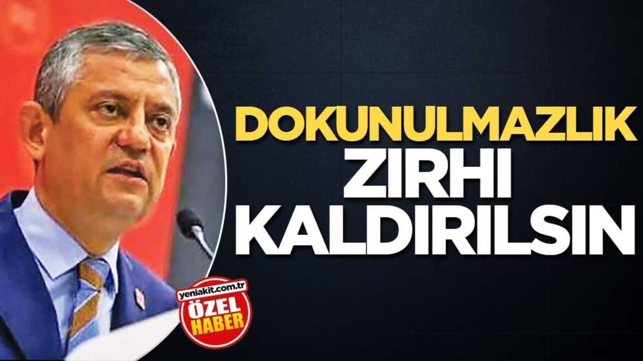 Dokunulmazlık zırhı kaldırılsın
