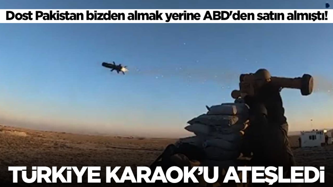 Dost Pakistan bizden almak yerine ABD'den satın almıştı! Türkiye KARAOK'u ateşledi