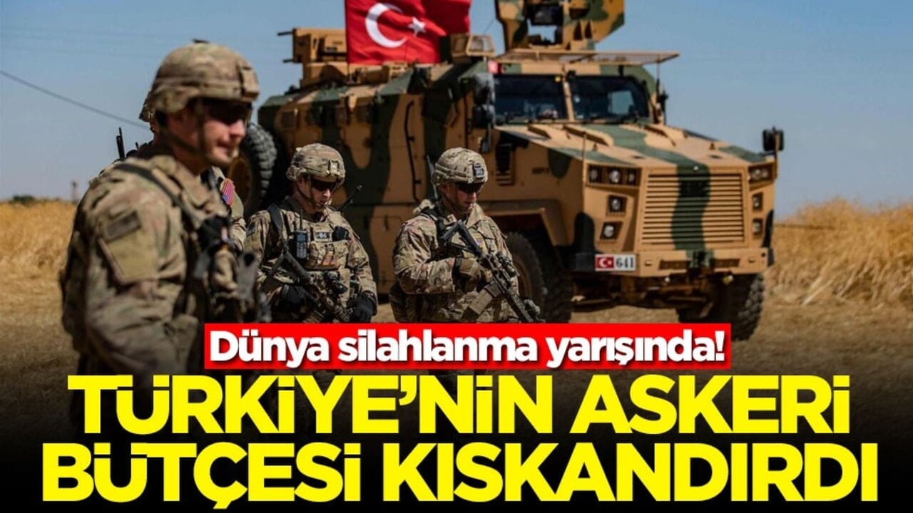 Dünya silahlanma yarışında: Türkiye’nin askeri bütçesi 30 milyar doları gördü