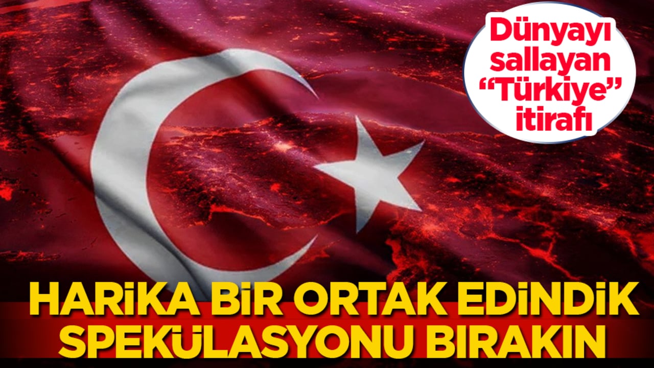 Dünyayı sallayan "Türkiye" itirafı: Harika bir ortak edindik, spekülasyonu bırakın