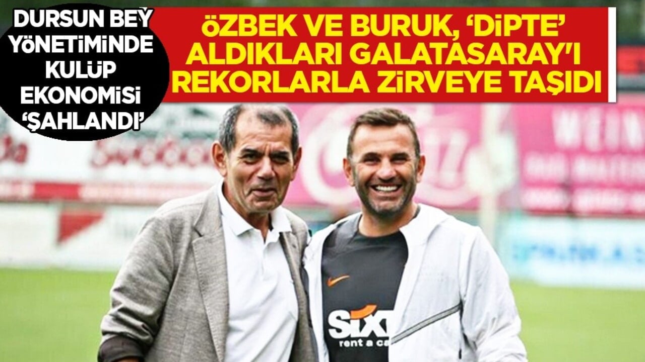 Dursun Özbek ve Okan Buruk, 'dipte' aldıkları Galatasaray'ı rekorlarla zirveye taşıdı