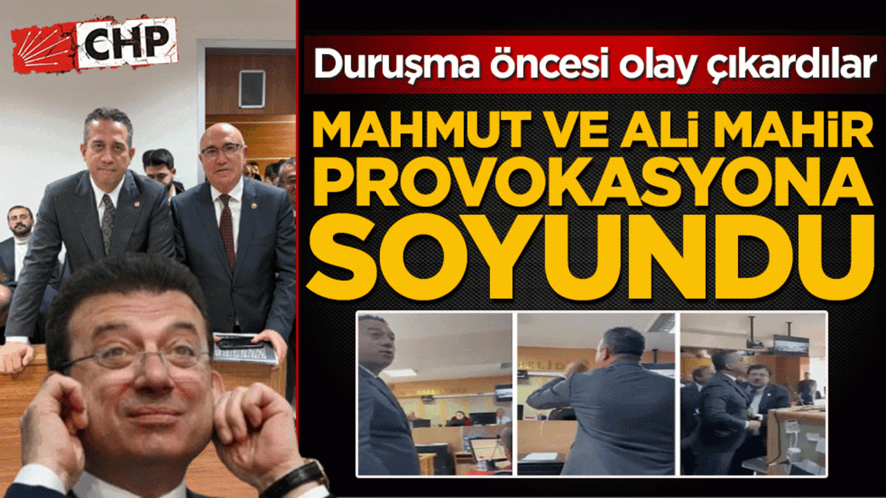 Duruşma öncesi olay çıkardılar! Mahmut ve Ali Mahir provokasyona soyundu