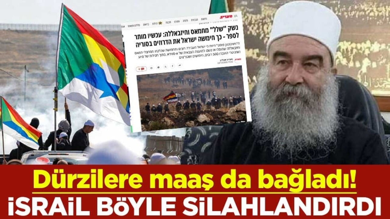 Dürzilere maaş da bağladı! İsrail böyle silahlandırdı